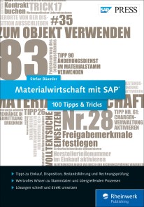Materialwirtschaft mit SAP − 100 Tipps & Tricks