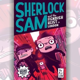Sherlock Sam and the Fiendish Heist in London