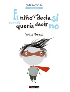 El niño que decía sí cuando quería decir no