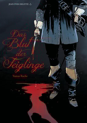 Das Blut der Feiglinge, Band 1 - Yamas Rache