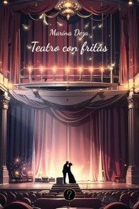 Teatro con fritas