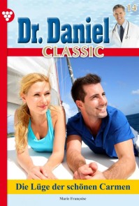 Dr. Daniel Classic 14 - Arztroman