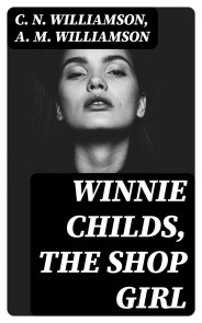 Winnie Childs, the Shop Girl