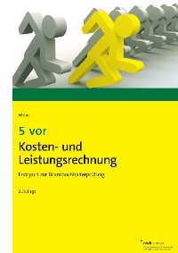 5 vor Kosten- und Leistungsrechnung