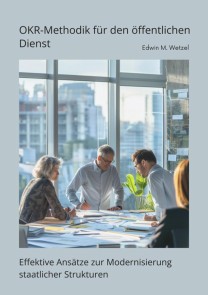 OKR-Methodik für den  öffentlichen Dienst