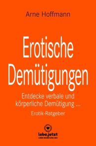 Erotische Demütigungen | Erotischer Ratgeber
