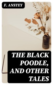 The Black Poodle, and Other Tales