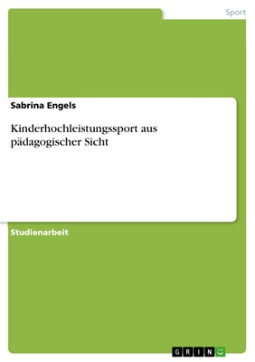 Kinderhochleistungssport aus pädagogischer Sicht