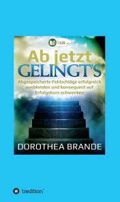 Ab jetzt gelingt's