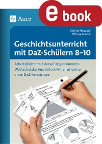 Geschichtsunterricht mit DaZ-Schülern 8-10
