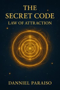 The Secret Code - Law of Attraction