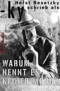 Warum nennt es keiner Mord?