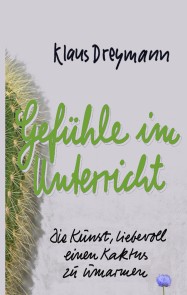 Gefühle im Unterricht