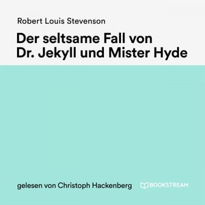 Der seltsame Fall von Dr. Jekyll und Mister Hyde