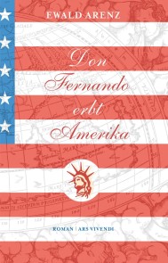 Don Fernando erbt Amerika