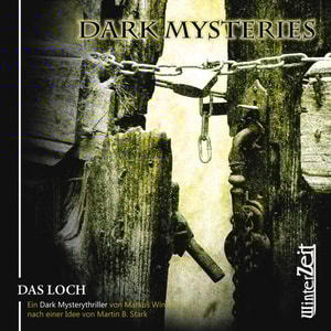 Dark Mysteries, Folge 02: Das Loch