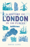 History of London in 100 Places