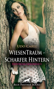 WiesenTraum - Scharfer Hintern | Erotische Geschichte