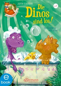 Der kleine Fuchs liest vor. Die Dinos sind los!