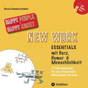 New Work Essentials mit Herz, Humor und Menschlichkeit