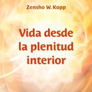 Vida desde la plenitud interior