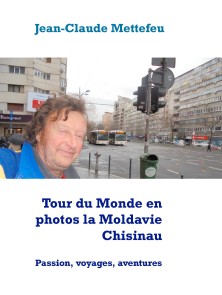 Tour du Monde en photos la Moldavie Chisinau