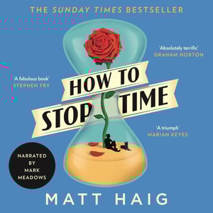 How to Stop Time (Unabridged)