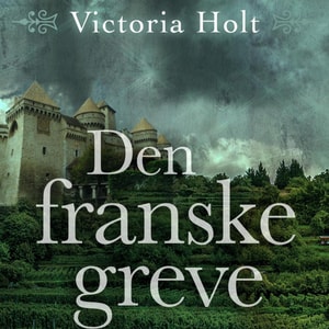 Den franske greve (uforkortet)