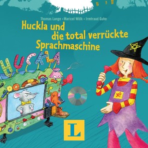 Huckla und die total verrückte Sprachmaschine