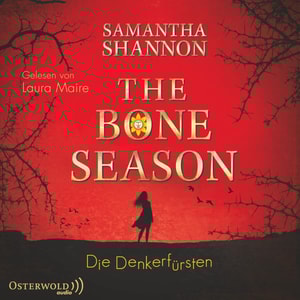The Bone Season - Die Denkerfürsten