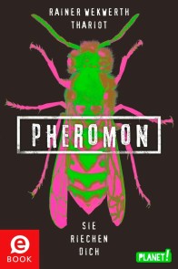 Pheromon 1: Pheromon