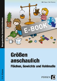 Größen anschaulich: Gewichte, Hohlmaße und Flächen