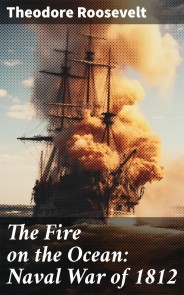 The Fire on the Ocean: Naval War of 1812