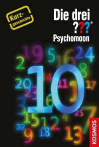 Die drei ??? Psychomoon (drei Fragezeichen)