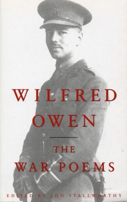 The War Poems Of Wilfred Owen