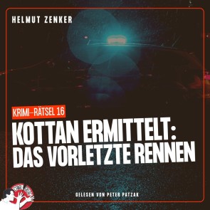 Kottan ermittelt: Das vorletzte Rennen