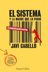 El sistema y la madre que lo parió