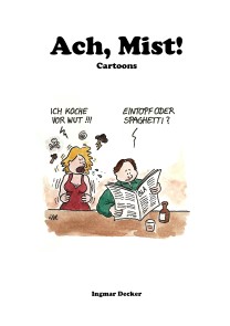 Ach, Mist!