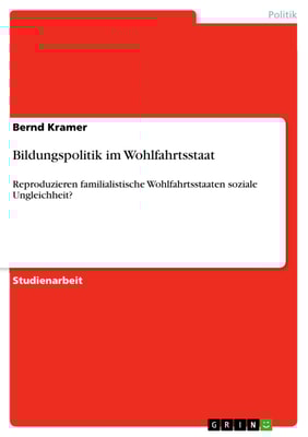 Bildungspolitik im Wohlfahrtsstaat
