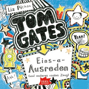 Tom Gates 2. Eins-a-Ausreden und anderes cooles Zeug