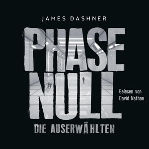 Phase Null - Die Auserwählten