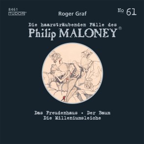 Die haarsträubenden Fälle des Philip Maloney, No.61