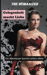 Gelegenheit macht Liebe