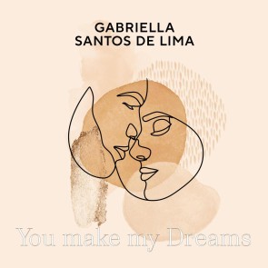 You make my Dreams