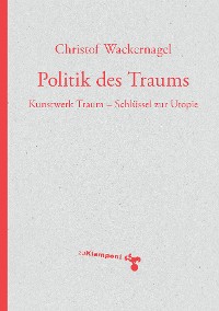 Politik des Traums