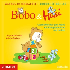 Bobo & Hasi. Geschichten für ganz Kleine mit KlangErlebnissen und Liedern