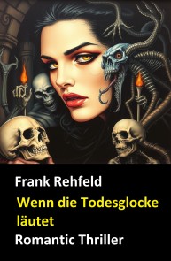 Wenn die Todesglocke läutet