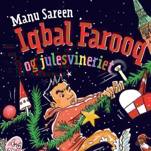 Iqbal Farooq og julesvineriet (uforkortet)