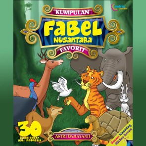 Kumpulan Fabel Nusantara Favorit