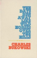 Days Run Away Like Wild Horses